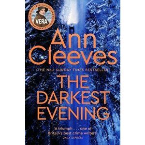 Darkest Evening, Paperback - Ann Cleeves imagine