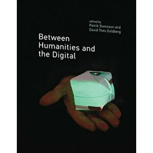 Between Humanities and the Digital, Hardback - *** imagine