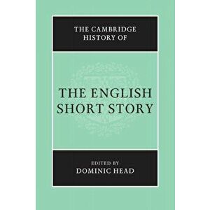 The Cambridge History of the English Short Story, Paperback - *** imagine