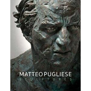Matteo Pugliese. Sculptures, Hardback - Luigi Spina imagine