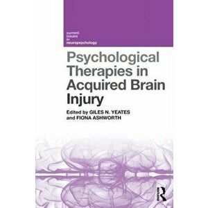 Psychological Therapies in Acquired Brain Injury, Paperback - *** imagine