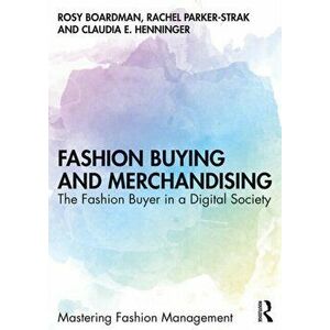 Fashion Buying and Merchandising. The Fashion Buyer in a Digital Society, Paperback - *** imagine