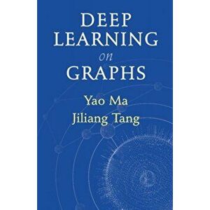 Deep Learning on Graphs, Hardback - *** imagine