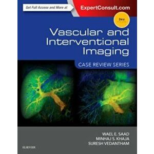 Vascular and Interventional Imaging: Case Review Series. 3 ed, Paperback - *** imagine