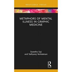 Metaphors of Mental Illness in Graphic Medicine, Hardback - Sathyaraj Venkatesan imagine