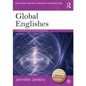 Global Englishes. A Resource Book for Students, 3 New edition, Paperback - *** imagine