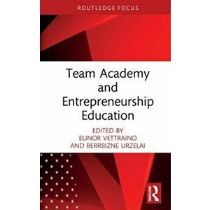 Team Academy and Entrepreneurship Education, Hardback - *** imagine