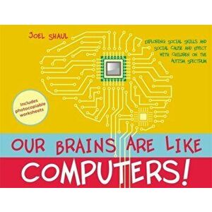 Our Brains Are Like Computers!, Paperback - Joel Shaul imagine