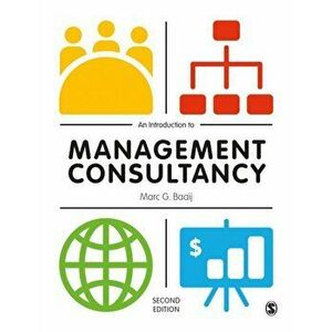 An Introduction to Management Consultancy. 2 Revised edition, Paperback - Marc G. Baaij imagine