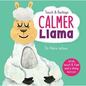 Calmer Llama, Board book - Dr Naira Wilson imagine