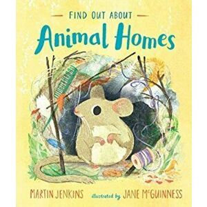 Find Out About ... Animal Homes, Hardback - Martin Jenkins imagine