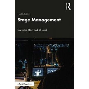 Stage Management. 12 New edition, Paperback - Jill Gold imagine