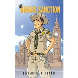 Norris Sanction, Paperback - Grahame C. W. Howard imagine