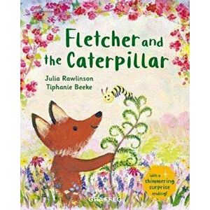 Fletcher and the Caterpillar, Hardback - Julia Rawlinson imagine