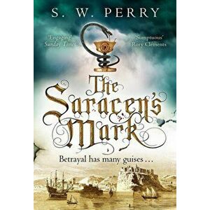 Saracen's Mark, Paperback - S. W. Perry imagine
