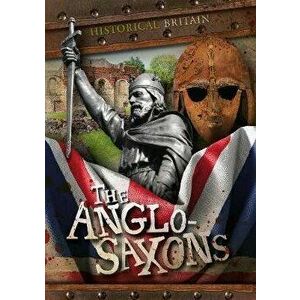 Anglo-Saxons, Paperback - Susan Harrison imagine