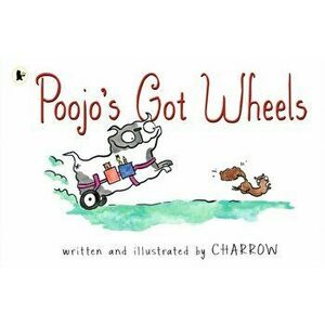 Poojo's Got Wheels, Paperback - Charrow imagine