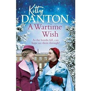 Wartime Wish, Paperback - Kitty Danton imagine