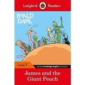 Ladybird Readers Level 2 - Roald Dahl: James and the Giant Peach (ELT Graded Reader), Paperback - Ladybird imagine