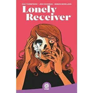 LONELY RECEIVER, Paperback - Zac Thompson imagine