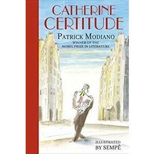 Catherine Certitude, Paperback - Patrick Modiano imagine