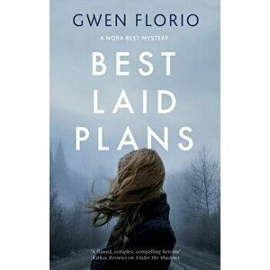 Best Laid Plans, Paperback - Gwen Florio imagine