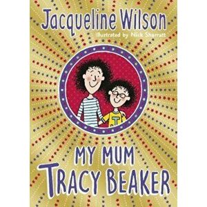 My Mum Tracy Beaker - Jacqueline Wilson imagine