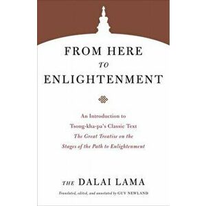 From Here to Enlightenment, Paperback - Dalai Lama imagine