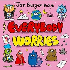 Everybody Worries, Paperback - Jon Burgerman imagine