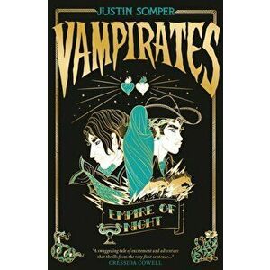 Vampirates 5: Empire of Night, Paperback - Justin Somper imagine