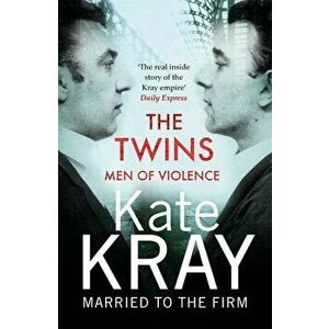 Twins - Men of Violence - Kate Kray imagine
