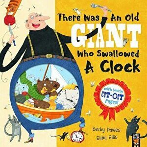 There Was an Old Giant Who Swallowed a Clock - Becky Davies imagine