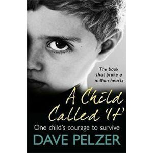 Child Called It - Dave Pelzer imagine