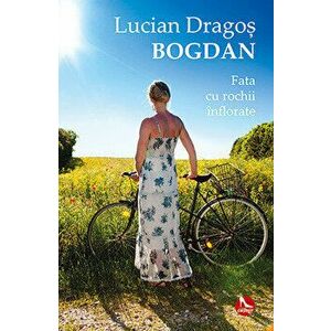 Fata cu rochii inflorate - Lucian Dragos Bogdan imagine