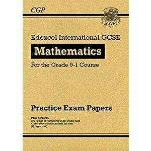 New Edexcel International GCSE Maths Practice Papers: Higher - for the Grade 9-1 Course, Paperback - Cgp Books imagine