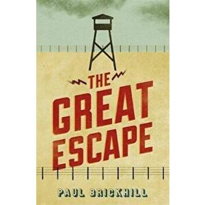 Great Escape - Paul Brickhill imagine