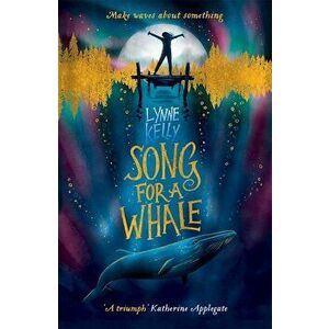 Song for A Whale - Lynne Kelly imagine
