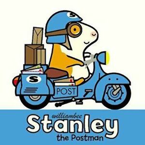 Stanley the Postman - William Bee imagine