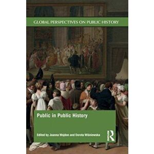 Public in Public History, Paperback - *** imagine