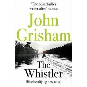 The Whistler - John Grisham imagine