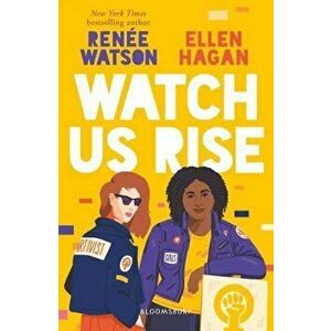 Watch Us Rise - Renee Watson imagine