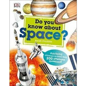 Do You Know About Space' Amazing Answers to more than 200 Awesome Questions! - Sarah Cruddas imagine