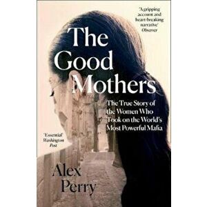 Good Mothers - Alex Perry imagine