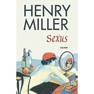 Sexus - Henry Miller imagine