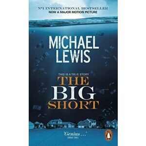 The Big Short Inside the Doomsday Machine - Michael Lewis imagine