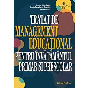Tratat de management educational pentru invatamantul primar si prescolar - Ramona Radut-Taciu, Musata-Dacia Bocos, Olga Chis imagine