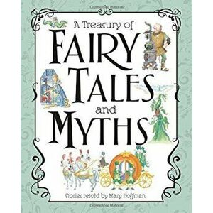 A Treasury of Fairy Tales and Myths - *** imagine