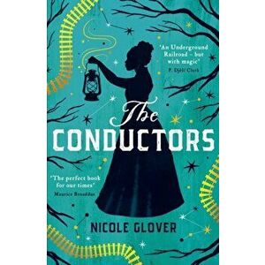 Conductors, Paperback - Nicole Glover imagine