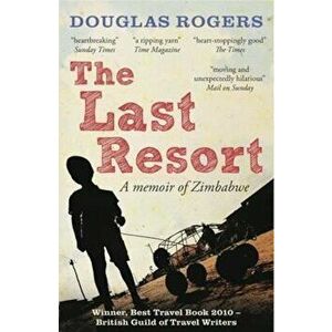 Last Resort - Douglas Rogers imagine