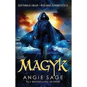 Magyk: Septimus Heap Book 1 - Angie Sage imagine
